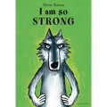 I Am So Strong