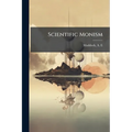 Scientific Monism