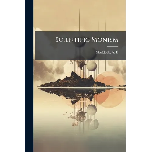 Scientific Monism