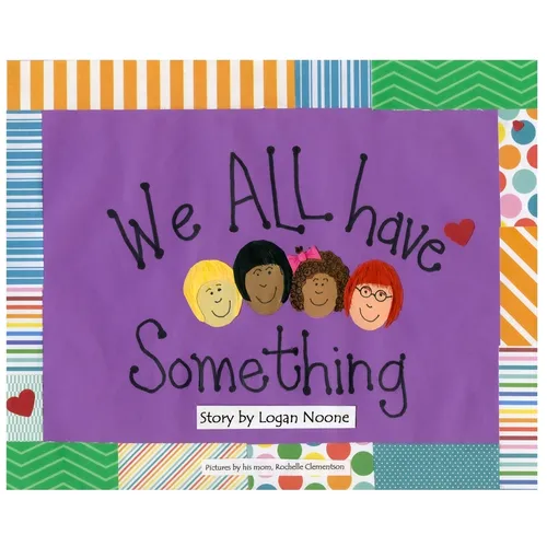 We ALL Have Something