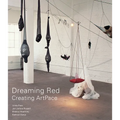 Dreaming Red: Creating Artpace