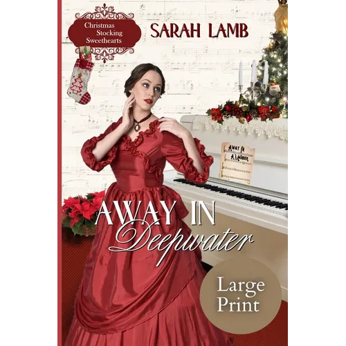 Away in Deepwater (Large Print)