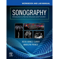 Workbook and Lab Manual for Sonography: Introduction to Normal Structure and Function