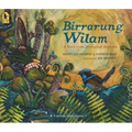Birrarung Wilam: A Story from Aboriginal Australia