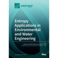 Entropy Applications in Environmental and Water Engineering