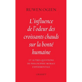 L'influence de l'odeur des croissants chauds sur la bonté humaine: et autres questions de philosophie morale expérimentale