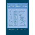 Physiology and Form of Fish Circulation