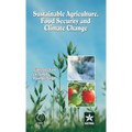 Sustainable Agriculture Food Security and Climate Change