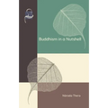 Buddhism in a Nutshell