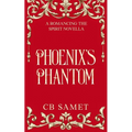 Phoenix's Phantom: a magical romantic suspense novella