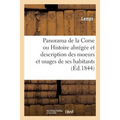 Panorama de la Corse Ou Histoire Abrégée Et Description Des Moeurs Et Usages de Ses Habitants