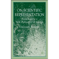 On Scientific Representations: From Kant to a New Philosophy of Science