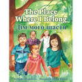 The Place Where I Belong / Dim moho shchastia: A Bilingual Children's Book about Hope, Resilience and Belonging (Ukrainian Edition)