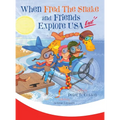 When Fred the Snake and Friends Explore USA East