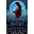 Entombed by Blood