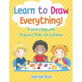 Learn to Draw Everything! A Grid Copywork Drawing Book for Children