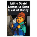 Little David Learns to Earn a Lot of Money