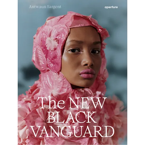 The New Black Vanguard: Photography Between Art and Fashion (Signed Edition)