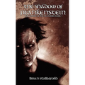 The Shadow of Frankenstein (The Empire of the Necromancers 1)