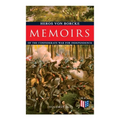 Memoirs of the Confederate War for Independence (Volumes 1&2): Voyage & Arrival in the States, Becoming a Member of the Confederate Army of Northern V