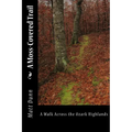 A Moss-Covered Trail: A Walk Across the Ozark Highlands