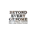 Beyond Every Genome