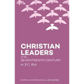 Christian Leaders of the Seventeenth Century