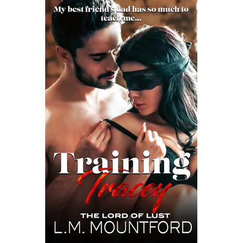 Training Tracey: A Best Friend's Dad Age Gap Romance