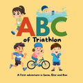ABC of Triathlon: A first adventure in swim, bike, run