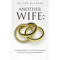 Another Wife: How Being Raised in a Polygynous Household Affects Adult Relationship Experiences