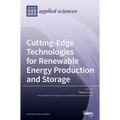 Cutting-Edge Technologies for Renewable Energy Production and Storage