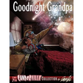 Goodnight Grandpa: the 7th Candorville Collection