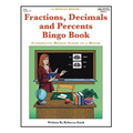 Fractions, Decimals and Percents Bingo Book: Complete Bingo Game In A Book