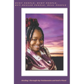 Hurt People, Hurt People, but Healed People, Heal People: Healing Through My Testimonies and God's Word