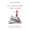 All Bullshit and Lies?: Insincerity, Irresponsibility, and the Judgment of Untruthfulness