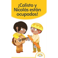 ¡Calisto y Nicolás están ocupados!