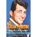 Dean Martin Recollections