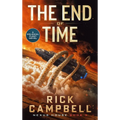 The End of Time: A Colonial Fleet Novel