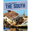 The Climate Crisis in the South