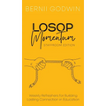 Loving Our Students On Purpose (LOSOP) Momentum: Weekly Refreshers for Building Lasting Connection in Education