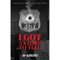 I Got a Story to Tell