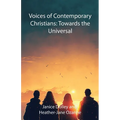Voices of Contemporary Christians: Towards the Universal