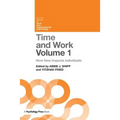 Time and Work, Volume 1: How time impacts individuals