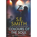 Colours of the Soul: Girls from the Street