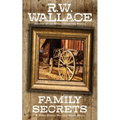 Family Secrets: A Time Travel Secrets Short Story