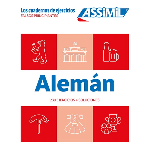 German Exercise Book for Spanish Speakers: Aleman Los Cuadernos de Ejercicias