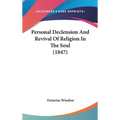 Personal Declension And Revival Of Religion In The Soul (1847)