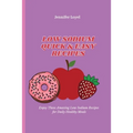 Low Sodium Quick & Easy Recipes: Enjoy These Amazing Low Sodium Recipes for Daily Healthy Meals