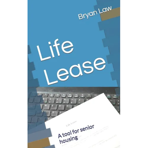 Life Lease: A tool for senior housing