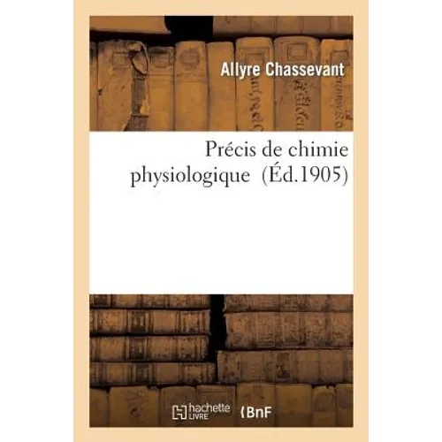 Précis de Chimie Physiologique